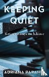 Paramo, Adriana - Keeping Quiet