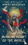 Kricorian, Nancy - The Burning Heart of the World