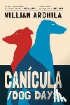 Archila, William - Cancula / Dog Days
