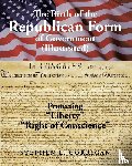 Corrigan, Stephen L - The Birth of the Republican Form of Government