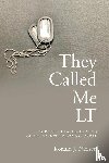 Nielsen, Ronald J - They Called Me LT