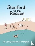 Thompson, Sandy Heitmeier - Stanford to the Rescue