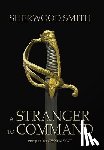Smith, Sherwood - A Stranger to Command