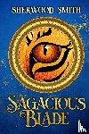 Smith, Sherwood - Sagacious Blade