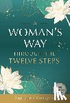 Covington, Stephanie S. - A Woman's Way through the Twelve Steps