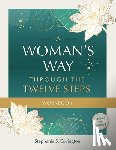 Covington, Stephanie S. - A Woman's Way through the Twelve Steps Workbook