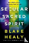 Healy, Blake K. - SECULAR SACRED SPIRIT