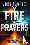 Ramirez, John - Fire Prayers