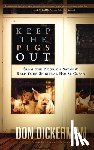 Dickerman, Don - Keep the Pigs Out