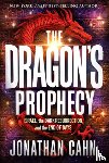 Cahn, Jonathan - Cahn, J: Dragon's Prophecy