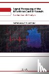 Amine Debbal, Sidi Mohammed El - Signal Processing of the Heartbeat Cardiac Sounds: Cardiac Sounds Analysis