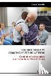 Olsson, Peter - Psychotherapy Coming Alive in Action: Combining Psychoanalytic and Psychodrama Clinical Theory