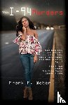 Weber, Frank F. - The I-94 Murders