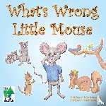 Demuth, Darlene Bennett - What's Wrong Little Mouse