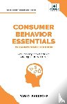 Ibarreche, Pablo, Publishers, Vibrant - Consumer Behavior Essentials You Always Wanted To Know