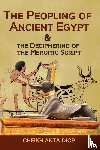 Diop, Cheikh Anta, Afu, Uwa - The Peopling of Ancient Egypt & the Deciphering of the Meroitic Script
