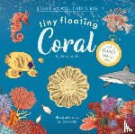 Auld, Mary - Tiny Floating Coral (Start Small, Think Big #3)