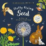 Auld, Mary - Fluffy Flying Seed (Start Small, Think Big #4)