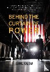 Olsø, Rune - Olsø, R: Behind the Curtain of Power