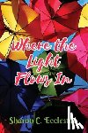 Eccleston, Sharon C. - Where the Light Flows In