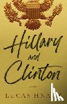 Hnath, Lucas - Hillary and Clinton