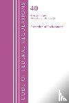 Office Of The Federal Register (U.S.) - Code of Federal Regulations, Title 40 Protection of the Environment 260-265, Revised as of July 1, 2022