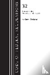 Office of the Federal Register (U.S.) - Code of Federal Regulations, Title 32 National Defense 800-End, Revised as of July 1, 2023
