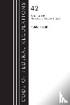 Office of the Federal Register (U.S.) - Code of Federal Regulations, Title 42 Public Health 1-399, Revised as of October 1, 2023