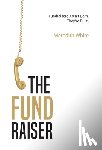 White, Meredith - The Fundraiser