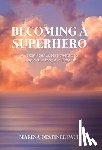 Paul, Marina - Becoming a Superhero
