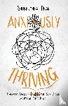 Dhar, Shubhechha - Anxiously Thriving