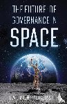 Peterson, Lauren - The Future of Governance in Space