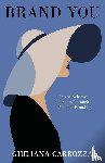 Carrozza, Giuliana - Brand You