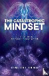 Yang, Dimitri - The Catastrophic Mindset