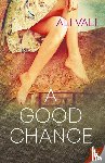 Ali Vali, Vali - A Good Chance