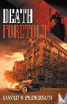 Pederson, David S - Death Foretold