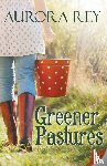 Aurora Rey, Rey - Greener Pastures
