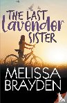 Melissa Brayden, Brayden - The Last Lavender Sister