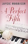 Jaycie Morrison, Morrison - A Perfect Fifth