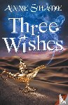 Shade, Anne - Three Wishes