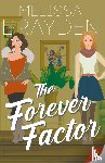 Melissa Brayden, Brayden - The Forever Factor