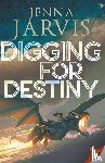 Jarvis, Jenna - Digging for Destiny