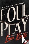 Kaste, Erin - Foul Play