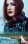 Evans, Patricia - Trustfall