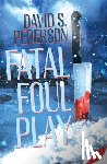 Pederson, David S. - Fatal Foul Play