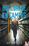 Walsh, Karis - Big Corpse on Campus