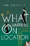 Campbell, Nan - What Happens on Location