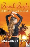 Rowe, Lissandra - Royal Rush