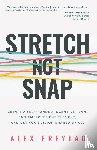 Freytag, Alex - Stretch Not Snap