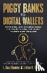 Boomer, L. Gary, Boomer, Ashton N. - Piggy Banks to Digital Wallets